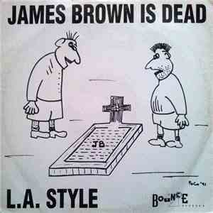 L.A. Style - James Brown Is Dead download mp3