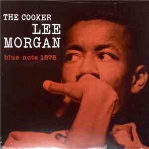 Lee Morgan - The Cooker download mp3
