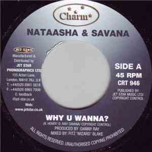 Nataasha & Savana  - Why U Wanna? mp3 download
