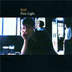 Ray  - First Light download mp3