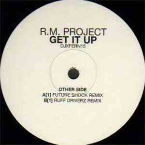 R.M. Project - Get It Up download mp3