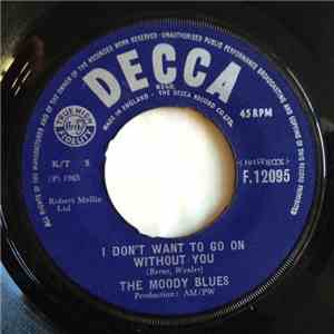 The Moody Blues - I Don't Want To Go On Without You mp3 download