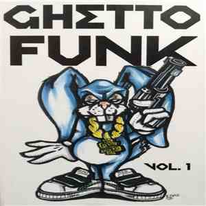 Various - Ghetto Funk Vol. 1 download mp3