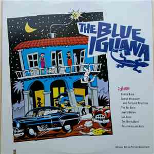 Various - The Blue Iguana (Original Motion Picture Soundtrack) download mp3