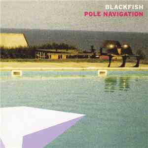 Blackfish - Pole Navigation download mp3