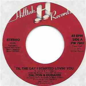 Dalton & Dubarri - 'Til The Day I Started Lovin' You / Keepin' It Up mp3 download