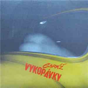 Garáž - Vykopávky download mp3
