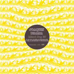Joaquin Drama - Mixed Bag EP download mp3