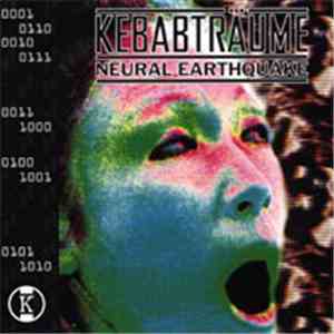 Kebabträume - Neural Earthquake mp3 download