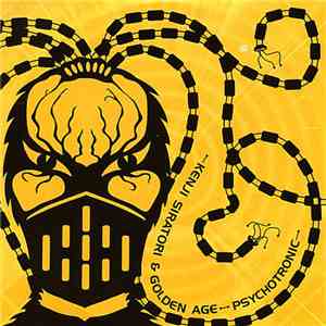 Kenji Siratori & Golden Age  - Psychotronic mp3 download