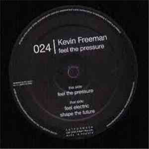 Kevin Freeman - Feel The Pressure download mp3