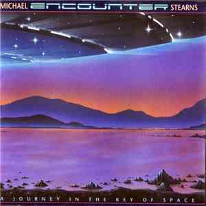 Michael Stearns - Encounter (A Journey In The Key Of Space) mp3 download
