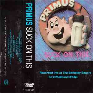 Primus - Suck On This download mp3
