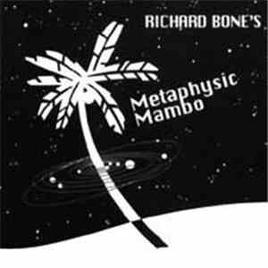 Richard Bone - Metaphysic Mambo download mp3