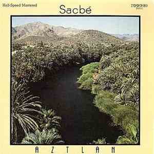 Sacbé - Aztlan download mp3
