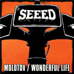 Seeed - Molotov / Wonderful Life mp3 download