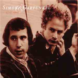 Simon & Garfunkel - Live 1969 download mp3