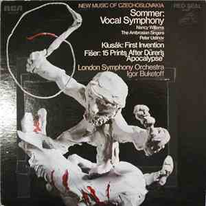 Sommer / Klusák / Fišer, London Symphony Orchestra, Igor Buketoff - New Music Of Czechoslovakia download mp3