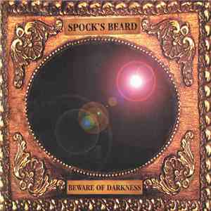 Spock's Beard - Beware Of Darkness download mp3
