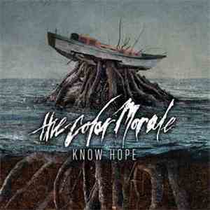The Color Morale - Know Hope download mp3