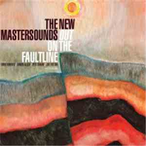 The New Mastersounds - Out On The Faultline download mp3
