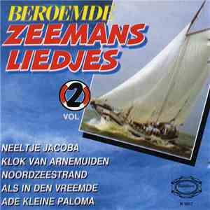 Various - Beroemde Zeemansliedjes 2 download mp3