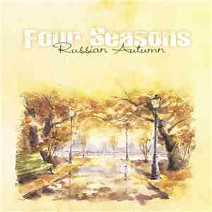 Various - Four Seasons - Russian Autumn download mp3