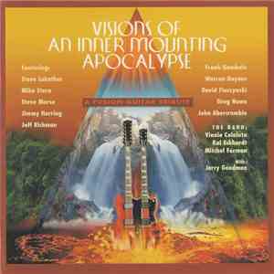 Various - Visions Of An Inner Mounting Apocalypse: A Fusion Guitar Tribute mp3 download