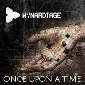 Wynardtage - Once Upon A Time (The Forgotten Demotape Collection 2002-2005) download mp3