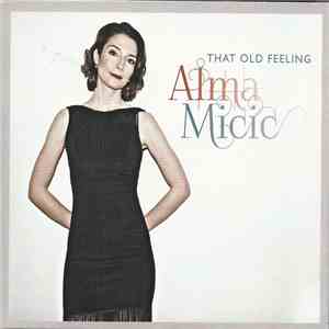 Alma Mićić - That Old Feeling download mp3