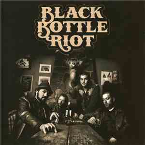 Black Bottle Riot - In The Balance download mp3
