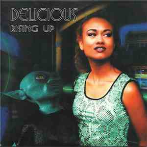 Delicious - Rising Up download mp3