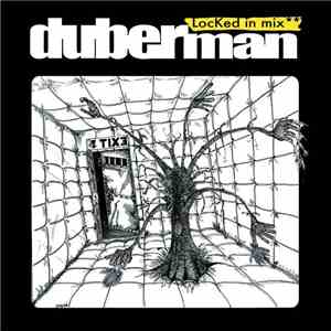 Duberman - Locked In Mix  download mp3