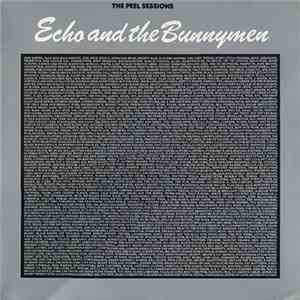 Echo And The Bunnymen - The Peel Sessions download mp3