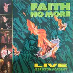 Faith No More - Live At The Brixton Academy download mp3