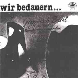 Ginga Rale Band - Wir Bedauern... download mp3