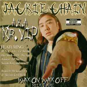 Jackie Chain - Wax On Wax Off Mixtape download mp3
