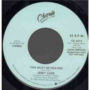 Jerry Carr - This Must Be Heaven download mp3