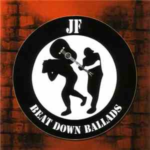 JF - Beat Down Ballads download mp3