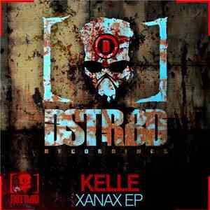Kelle / Secon - Xanax EP download mp3