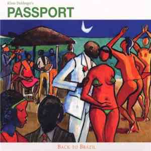 Klaus Doldinger's Passport - Back To Brazil download mp3