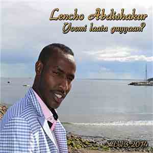 Lencho Abdishakur - Yoomi Laata Guyyaan? download mp3