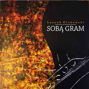 Leszek Cichoński - Sobą Gram download mp3