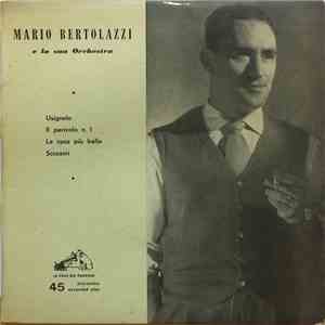 Mario Bertolazzi E La Sua Orchestra - Usignolo download mp3