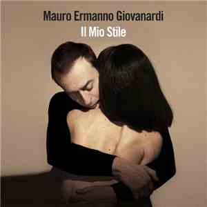 Mauro Ermanno Giovanardi - Il Mio Stile download mp3