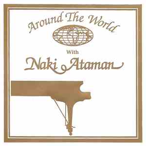 Naki Ataman - Around The World With Naki Ataman download mp3