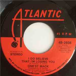 One'Sy Mack - I Do Believe I'm Losing You / Dollar To A Dime download mp3