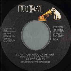 Razzy Bailey - I Can't Get Enough Of You download mp3