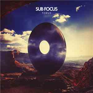 Sub Focus - Torus download mp3
