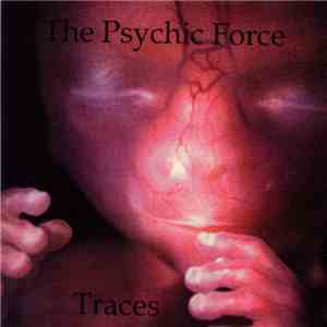 The Psychic Force - Traces download mp3